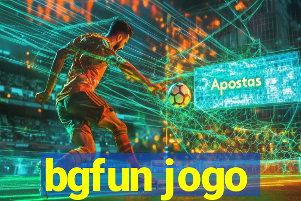 bgfun jogo